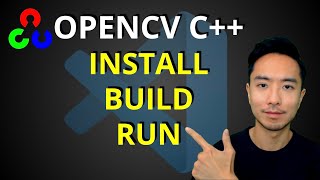 OpenCV C Install Build Run using VS Code and CMake Debug and Release [upl. by Perlman]