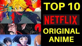 Top 10 Best Netflix Original Anime Series to Watch Now [upl. by Madid532]