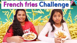 FRENCH FRIES Challenge l Finger Chips l Food Challenge l Anu And Ayu Twin Sisters [upl. by Nork5]