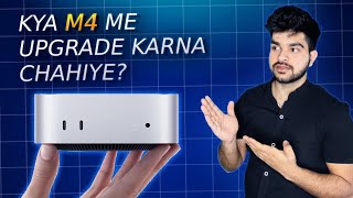 Mac Mini M2 Vs M4 Kya Upgrade Karna Chahiye Personal Experience [upl. by Gargan]