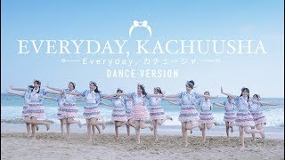 MV Everyday Kachuusha  JKT48 Dance Version [upl. by Annmaria]