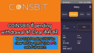 How to Clear Pending withdrawal of USDT ON COINSBIT  coinsbitpendingwithdral crypto [upl. by Tore463]