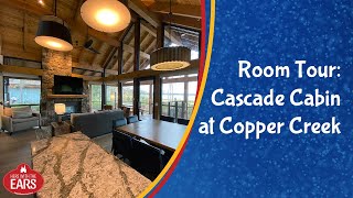 Copper Creek  Cascade Cabin  Room Tour [upl. by Emie557]