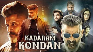 Kadaram Kondan Full Movie In Hindi Dubbed 2021  Vikram  Akshara Haasan  Abi  Facts amp Review HD [upl. by Iahs249]