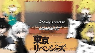 TOKYO REVENGERSMikeys react to takemichitakemikey🤧 15 [upl. by Wenda]