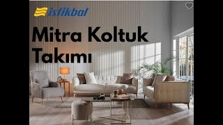 İstikbal Mobilya Mitra Koltuk Takımı 2023 02 Ocak  31 Mart 2022 [upl. by Leahcimnhoj]