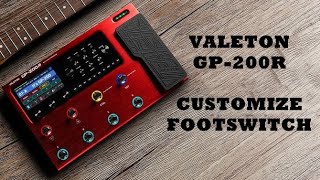 Valeton GP200 Customize Footswitch Seru nih [upl. by Aldred]