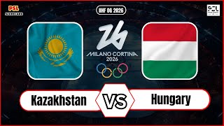 Kazakhstan vs Hungary  IIHF Olympic Games 2026  Ice Hockey Live Score Update Today [upl. by Akimihs550]