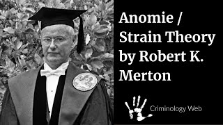 Strain Theory  Anomie by Robert K Merton in Criminology and Sociology [upl. by Perseus826]