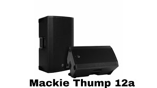 Mackie Thump 12a power speaker [upl. by Hibbs]