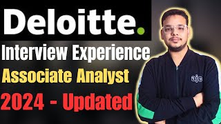 Deloitte Associate Analyst Interview  Deloitte NLA  Deloitte Interview Experience 2024 [upl. by Tippets]