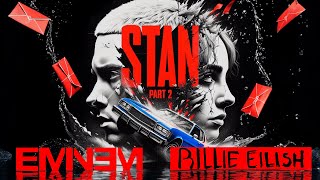 Eminem  STAN PT 2 ft Billie Eilish Official Music Video [upl. by Ashbaugh]