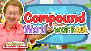 Compound Word Workout  Jack Hartmann [upl. by Karleen]