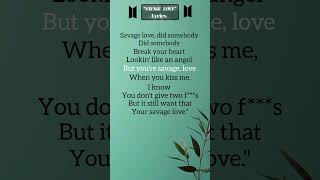 quotSAVAGE LOVEquot  lyrics BTS lyrics bts [upl. by Zemaj]