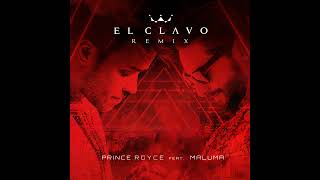 Maluma  El Clavo Remix Feat Prince Royce [upl. by Detta246]