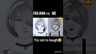 Farjana drawing academy vs me 🤣😂😅shortsvideo farjanadrawingacademy [upl. by Niak786]