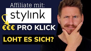 GETESTET Mit Stylink Geld verdienen pro Klick  Meine Stylink Erfahrungen [upl. by Virge]