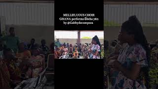 Mellifluous Choir Ghana performs Ebeha yen by Gabby [upl. by Josephina]