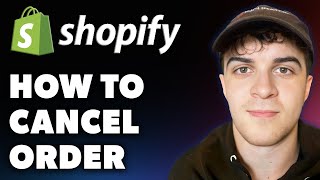 How to Cancel Order on Shopify Full 2024 Guide [upl. by Eidob]