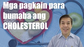 Mga pagkain para bumaba ang CHOLESTEROL [upl. by Ajna]