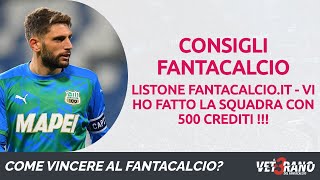 🇮🇹⚽🏆 FANTACALCIO  Vi ho fatto la squadra su listone FANTACALCIOIT con 500 crediti  fantacalcio [upl. by Schoof]