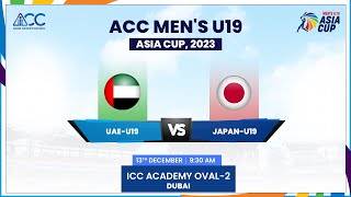 UAE vs Japan  Match 12  ACC Mens U19 Asia Cup 2023 [upl. by Ashwell]