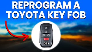 How To Reprogram A Toyota Key Fob Simplified Guide [upl. by Rebeka]