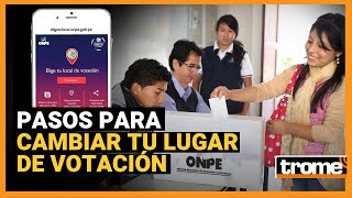 ELECCIONES 2021 ¿Cómo cambiar mi local de votación en la plataforma de la ONPE [upl. by Alyose]