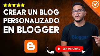 Cómo Crear un BLOG PERSONALIZADO en Blogger  👨‍💻​ Guía paso a paso 👨‍💻 [upl. by Shirl339]