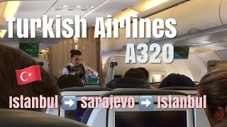 Turkish Airlines  A320  Istanbul  Sarajevo  Istanbul  Economy Class [upl. by Ellenehs]