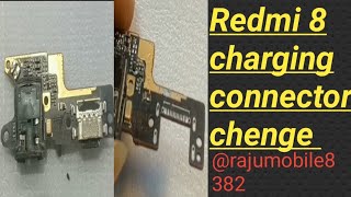 Redmi 8 charging connector chenge [upl. by Mccoy]