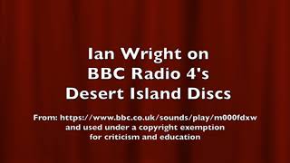 Ian Wright talks about his teacher on Desert Island Discs [upl. by Oslec]