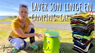 LAVER SON LINGE EN CAMPING CAR Comment faiton  Nesta autour du Monde [upl. by Essirahc]