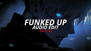 FUNKED UP  GLITCH VERSION audio edit [upl. by Hayes]