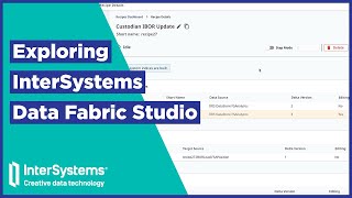 Exploring InterSystems Data Fabric Studio [upl. by Ahcorb]