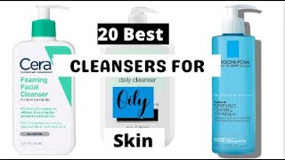 20 BEST CLEANSERS FOR OILY SKIN  PHARMACIST Pharmbeautyrx [upl. by Annor]