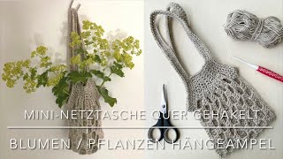 MiniNetztasche quer gehäkelt  Upcycling eines Schraubglases zur Blumentasche  Pflanzenampel [upl. by Robert666]