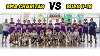 SMA CHARITAS vs BULS U16  Scrimmage Game  Persiapan DBL Jakarta 2021 [upl. by Auqenat541]