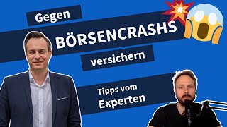 So versichert man sich richtig gegen Börsencrashs  Exklusives Interview mit TopVermögensverwalter [upl. by Blatman]