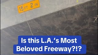 Is This LA’s Most Beloved Freeway [upl. by Levins549]