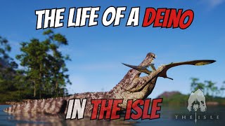 The Life of a Deino in The Isle [upl. by Eednus]