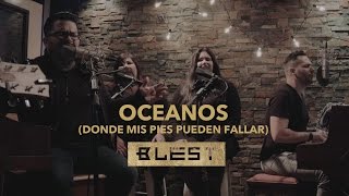 Océanos Donde Mis Pies Pueden Fallar Acústico  Blest [upl. by Neelhtak]