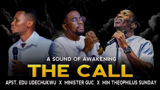 THE CALL  Minister GUC  Apostle Edu Udechukwu  Minister Theophilus Sunday  Prayer Music [upl. by Arol35]