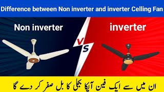 Difference between  Non inverter  and  inverter  Celling Fan [upl. by Michon]