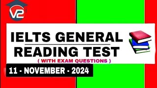 IELTS GENERAL READING PRACTICE TEST  V2 IELTS  11  NOVEMBER  2024 [upl. by Tnahsin]