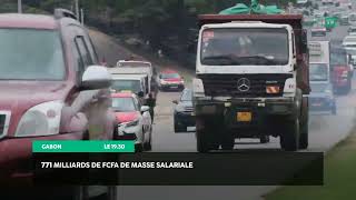 Reportage Gabon  771 milliards de Fcfa de masse salariale [upl. by Caroline]