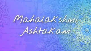 Namastestu Mahamaye  Mahalakshmi Ashtakam  Bhanu Didi  Art of Living Bhajans [upl. by Suiratnod]