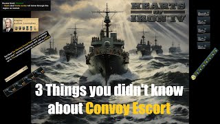 HOI4 Guide  3 Things you didnt know about Convoy Escort [upl. by Wenn28]