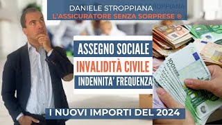 ASSEGNO SOCIALE 2024 E PENSIONI INVALIDITA CIVILE NUOVI IMPORTI [upl. by Eelreveb180]