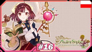 Atelier Sophie The Alchemist of the Mysterious Book DX  Gameplay PLPoradnik na 100  16 [upl. by Novets779]